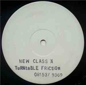 New Class A / Bug Kan & Plastic Jam - Turntable Friction / Beware Of The Ba ...