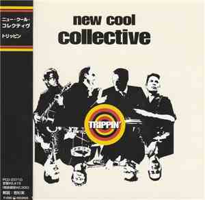 New Cool Collective - Trippin'