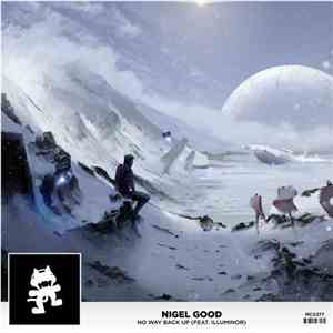 Nigel Good Feat. Illuminor - No Way Back Up