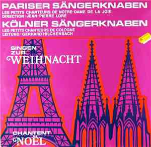Pariser Sängerknaben, Jean-Pierre Loré / Kölner Sängerknaben, Gerhard Hilch ...