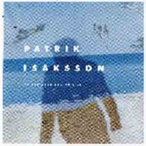 Patrik Isaksson - Du Får Göra Som Du Vill