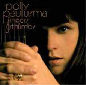 Polly Paulusma - Fingers & Thumbs