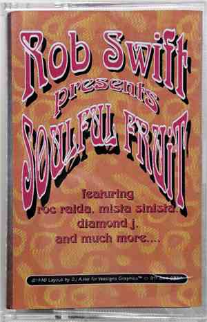 Rob Swift - Presents Soulful Fruit