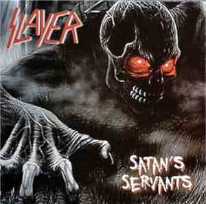 Slayer - Satan's Servants