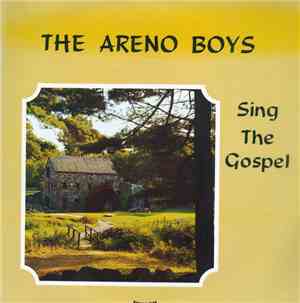 The Areno Boys - Sing The Gospel