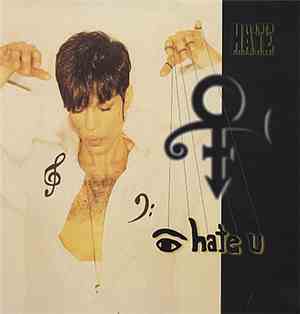 The Artist (Formerly Known As Prince) - I Hate U
