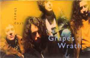 The Grapes Of Wrath - These Days