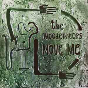 The Woodentops - Move Me