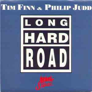 Tim Finn & Philip Judd - Long Hard Road