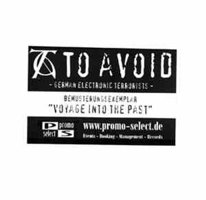 To Avoid - Voyage Into The Past
