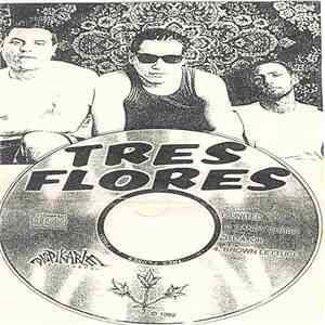 Tres Flores - Cry Now Smile Later