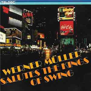 Werner Müller - Salutes The Kings Of Swing