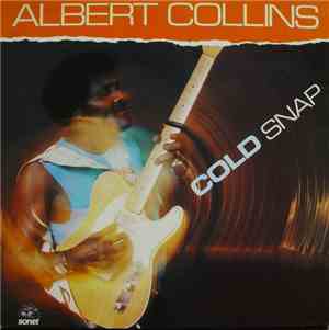 Albert Collins - Cold Snap