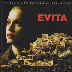 Andrew Lloyd Webber And Tim Rice - Evita (The Complete Motion Picture Music ...