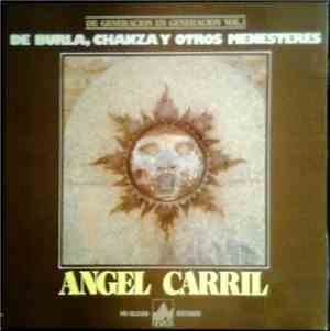 Angel Carril - De Burla, Chanza Y Otros Menesteres - De Generación En Gener ...