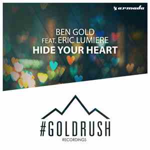 Ben Gold Feat. Eric Lumiere - Hide Your Heart