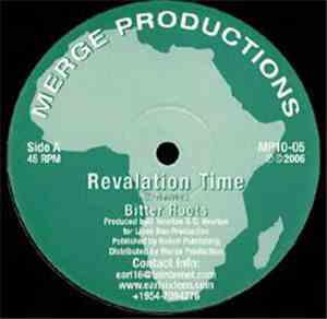 Bitter Roots - Revalation Time / Give I A Talk