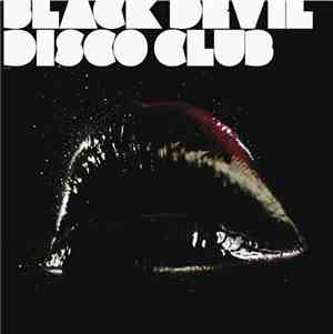 Black Devil Disco Club - 28 After