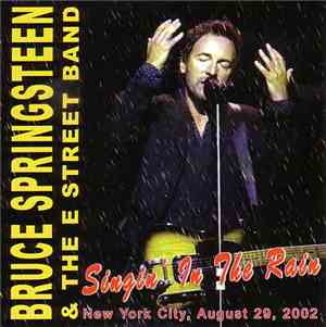 Bruce Springsteen & The E Street Band - Singin' In The Rain (New York City, ...