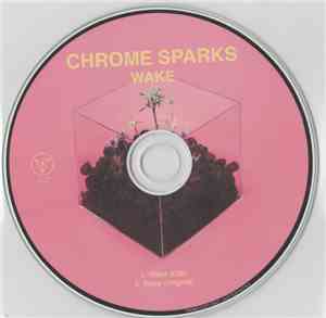 Chrome Sparks - Wake