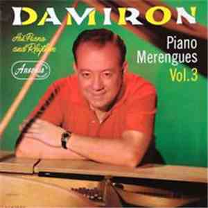 Damiron - His Piano And Rhythm : Piano Merengues Vol. 3