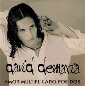 David DeMaría - Amor Multiplicado Por Dos