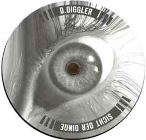 D.Diggler - Sicht Der Dinge