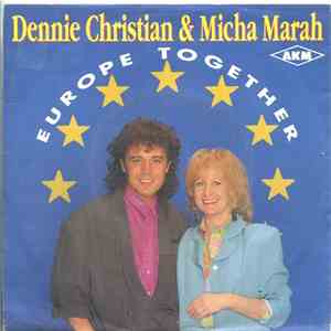 Dennie Christian & Micha Marah - Europe Together