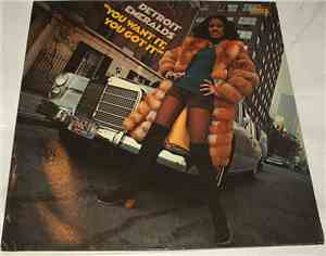 Detroit Emeralds - You Want It, You Got It