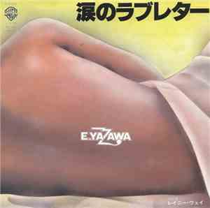 E. Yazawa - 涙のラブレター