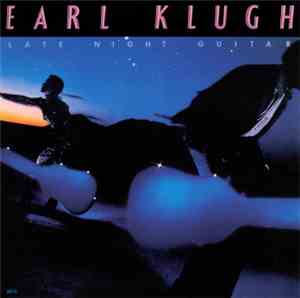 Earl Klugh - Late Night Guitar