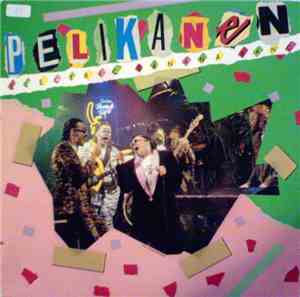 Electric Banana Band - Pelikanen