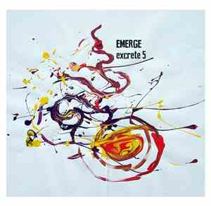 Emerge - Excrete 5