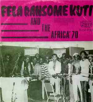 Fela Ransome-Kuti And The Africa '70 - Best Of Fela Volume II: Fela's Budge ...