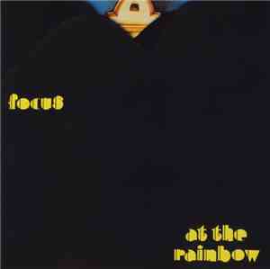 Focus - At The Rainbow