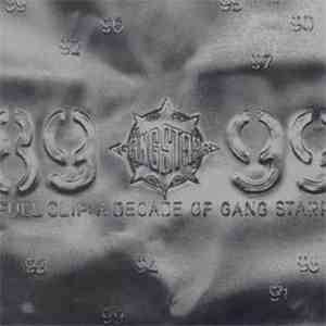 Gang Starr - Full Clip: A Decade Of Gang Starr (DJ Promo) (The Mix Tape)
