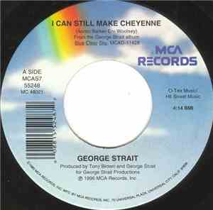 George Strait - I Can Still Make Cheyenne
