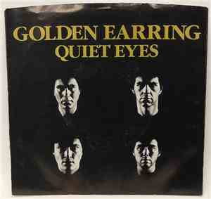 Golden Earring - Quiet Eyes