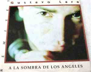 Gustavo Lara - A La Sombra De Los Ángeles