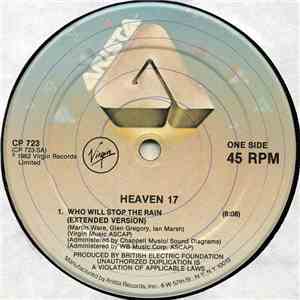 Heaven 17 - Who Will Stop The Rain