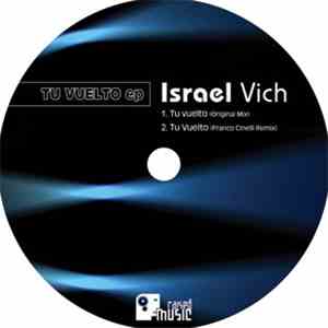 Israel Vich - Tu Vuelto EP