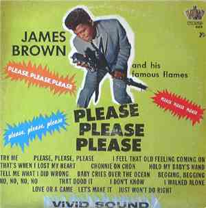James Brown And His Famous Flames - Please Please Please