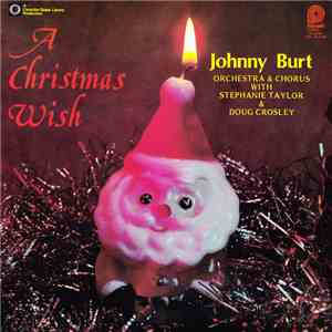 Johnny Burt Orchestra & Chorus Featuring Stephanie Taylor & Doug Crosley -  ...