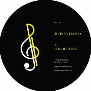 Johnny Fiasco - Conduction