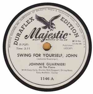 Johnny Guarnieri - Swing For Yourself, John / Mean To Me