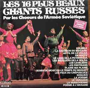 Les Choeurs de L'armée Soviétique - Les 16 Plus Beaux Chants Russes Par Les ...