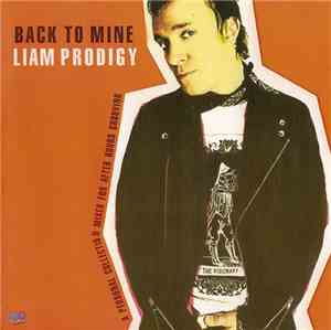 Liam Prodigy - Back To Mine