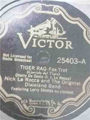Nick La Rocca And The Original Dixieland Band - Tiger Rag / Bluin' The Blue ...