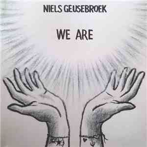 Niels Geusebroek - We Are