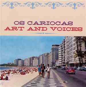 Os Cariocas - Art And Voices